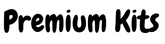 Premium kits
